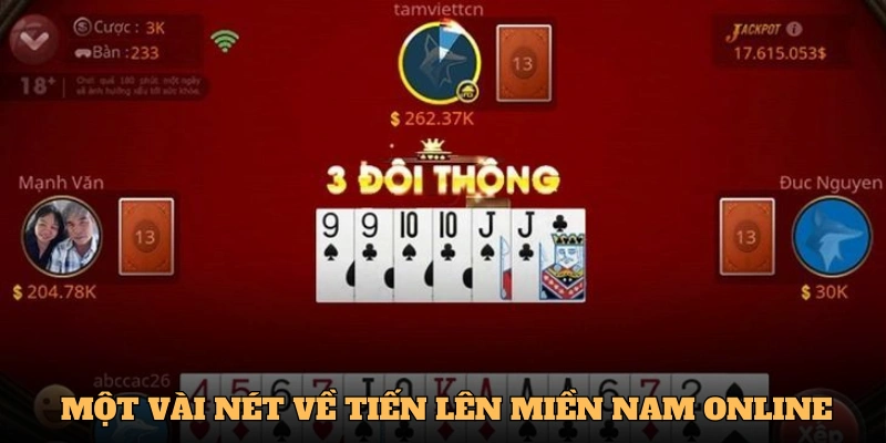 Một vài nét về game Tiến lên miền Nam online